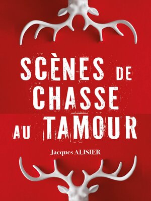 cover image of Scènes de chasse au Tamour